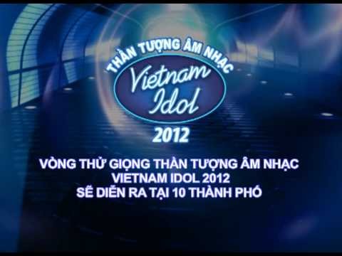 Vietnam Idol 2012 Ä‘Ã£ chÃ­nh thá»©c báº¯t Ä‘áº§u!!!