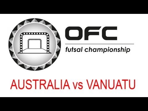 OFC FUTSAL 2013 / MATCH DAY 2 / AUSTRALIA vs VANUATU