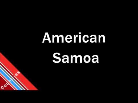 How to Pronounce American Samoa