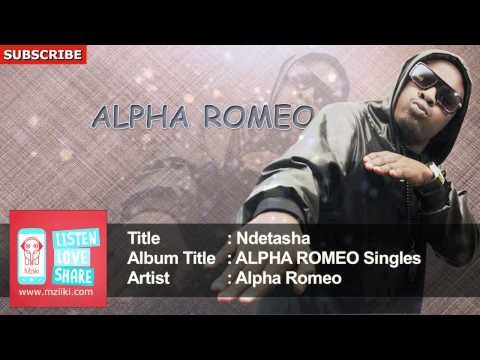 Alpha Romeo - Ndetasha - ALPHA ROMEO Singles (Official Audio)