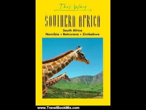 Travelling Book Summary: This Way Southern Africa: South Africa