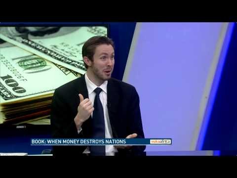 When Money Destroys Nations - Interview Africa News Network